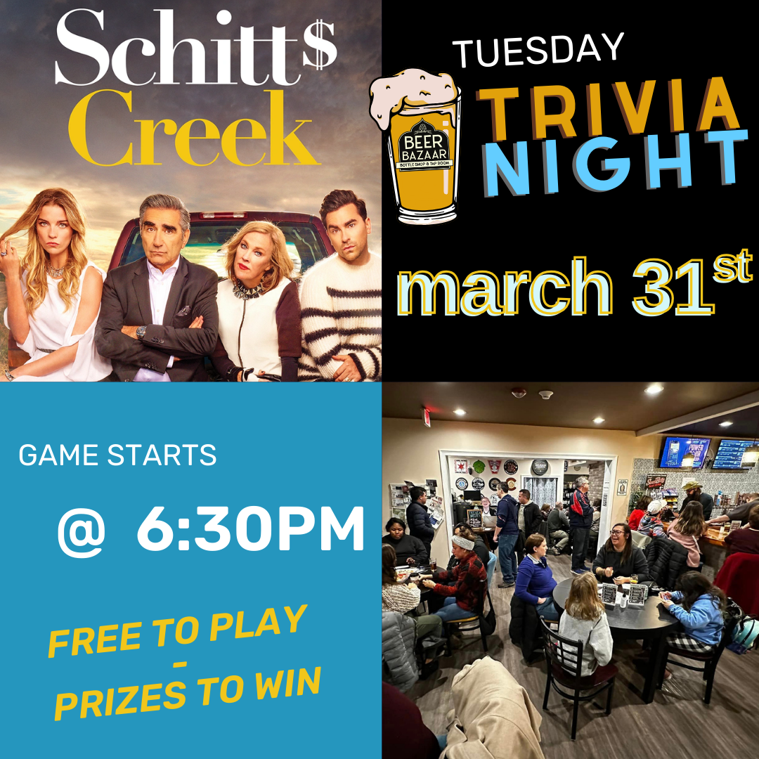 Trivia Tuesday at Beer Bazaar | Schitt's Creek